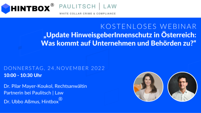 Webinar „Update HinweisgeberInnenschutz in Österreich: Was kommt auf Unternehmen und Behörden zu?“